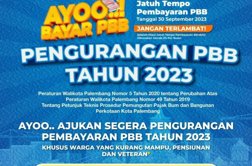  Bapenda Kota Palembang Beri Kesempatan Pengajuan Pengurangan PBB 2023