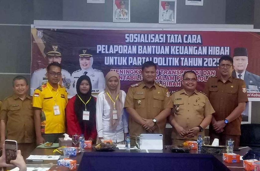  Kesbangpol Banyuasin Gelar Sosialisasi Pelaporan Bantuan Keuangan Hibah untuk Parpol